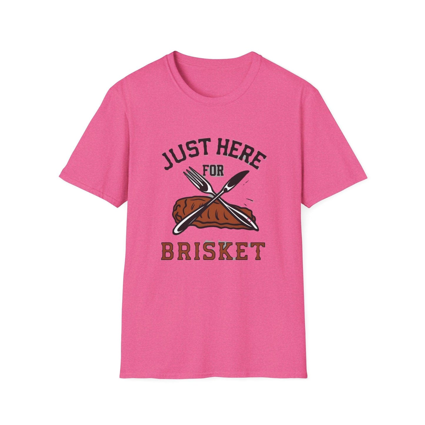 Just Here For Brisket Unisex Softstyle T-Shirt