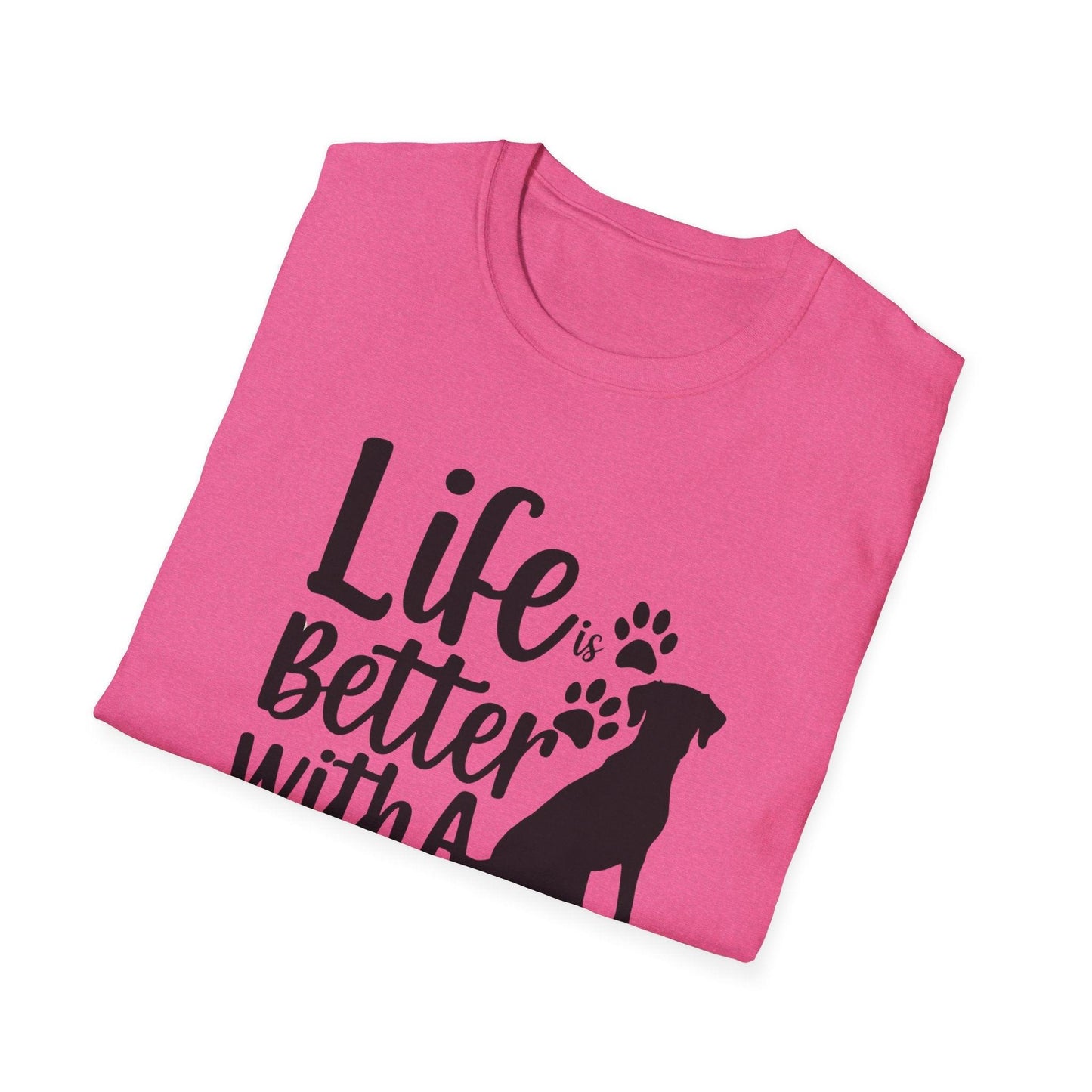 Life is Better With a Dog Unisex Softstyle T-Shirt