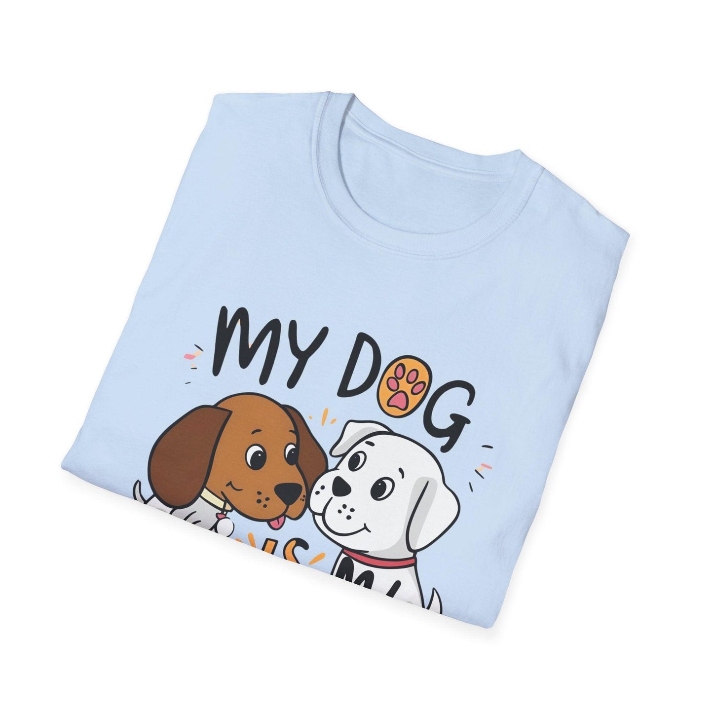 My Dog Is My BestFriend Unisex Softstyle T-Shirt