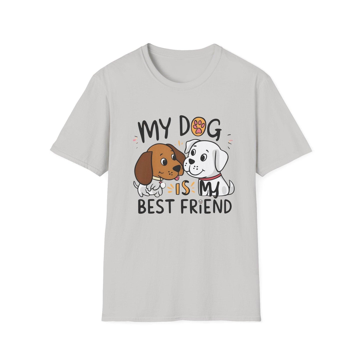 My Dog Is My BestFriend Unisex Softstyle T-Shirt