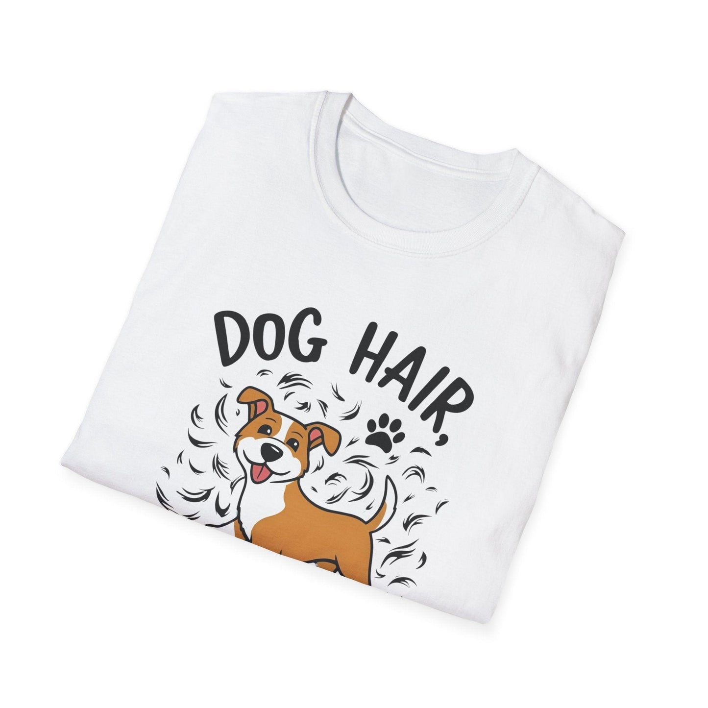 Dog Hair Don't Care Unisex Softstyle T-Shirt