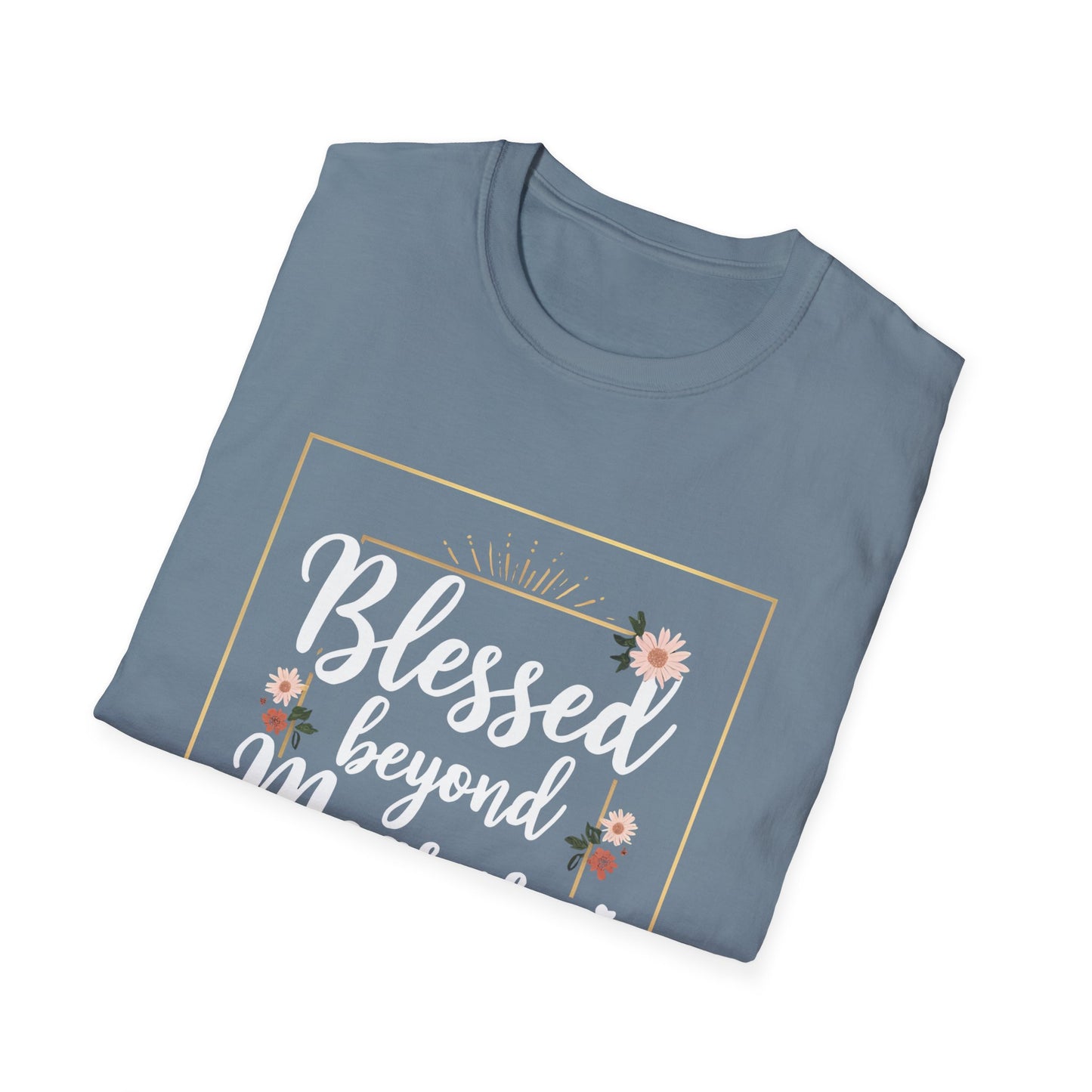 Blessed Beyond Measure Unisex Softstyle T-Shirt