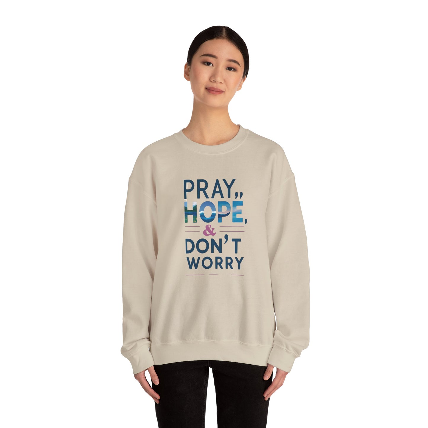 Pray Hope & Dont Worry Unisex Heavy Blend™ Crewneck Sweatshirt