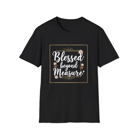 Blessed Beyond Measure Unisex Softstyle T-Shirt