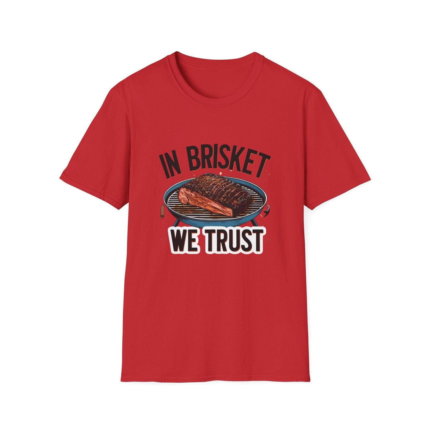 In Brisket We Trust Unisex Softstyle T-Shirt