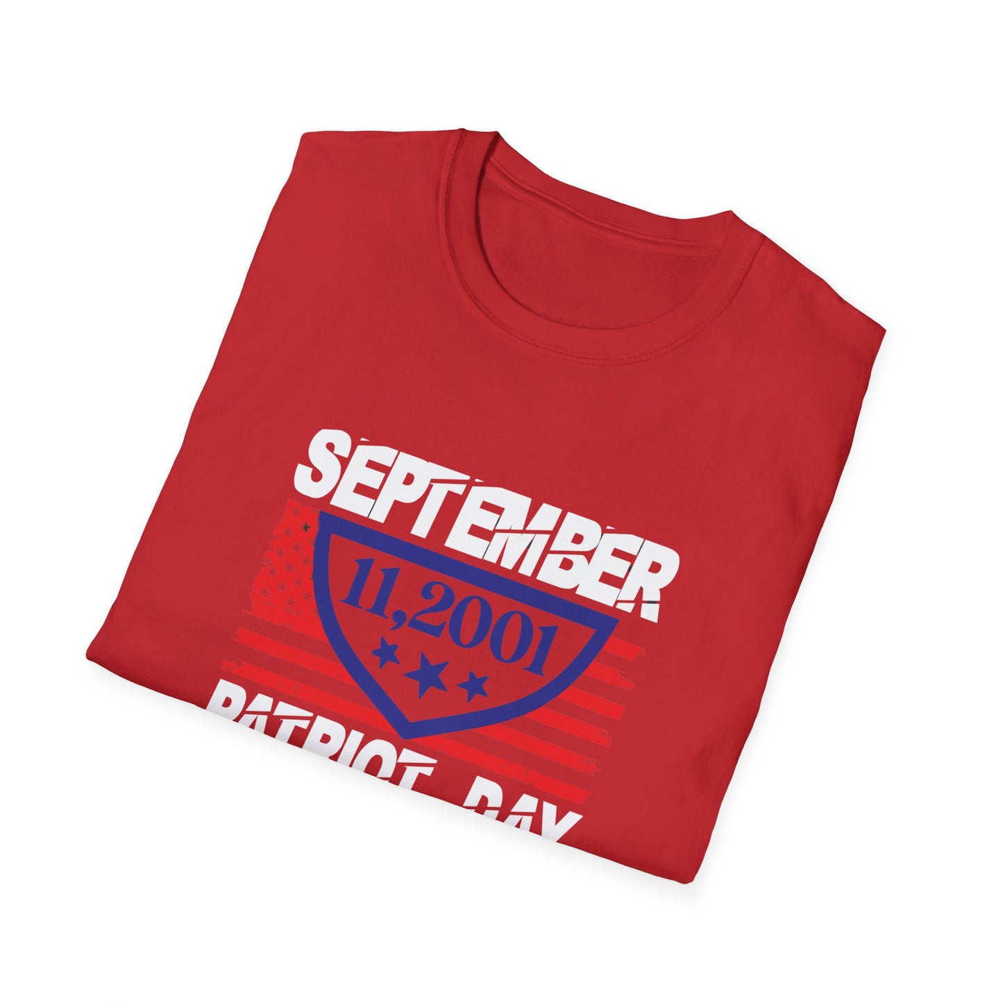 September 11 2001 Patroit Day Unisex Softstyle T-Shirt