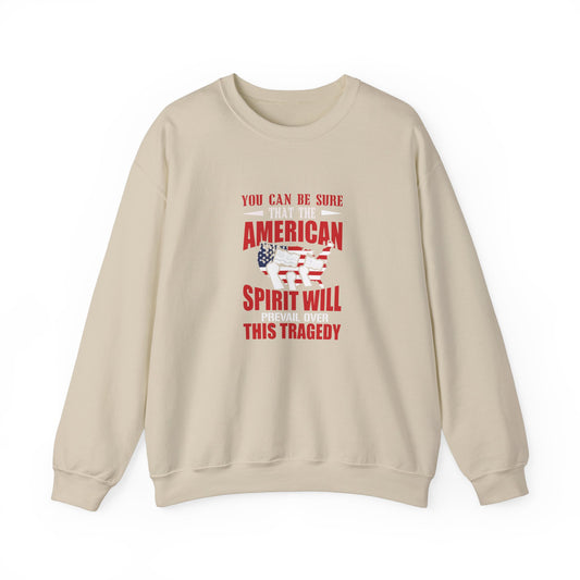 You Can Be Sure That The American Spirit Will Prevail Unisex Heavy Blend™ Crewneck Sweatshirt