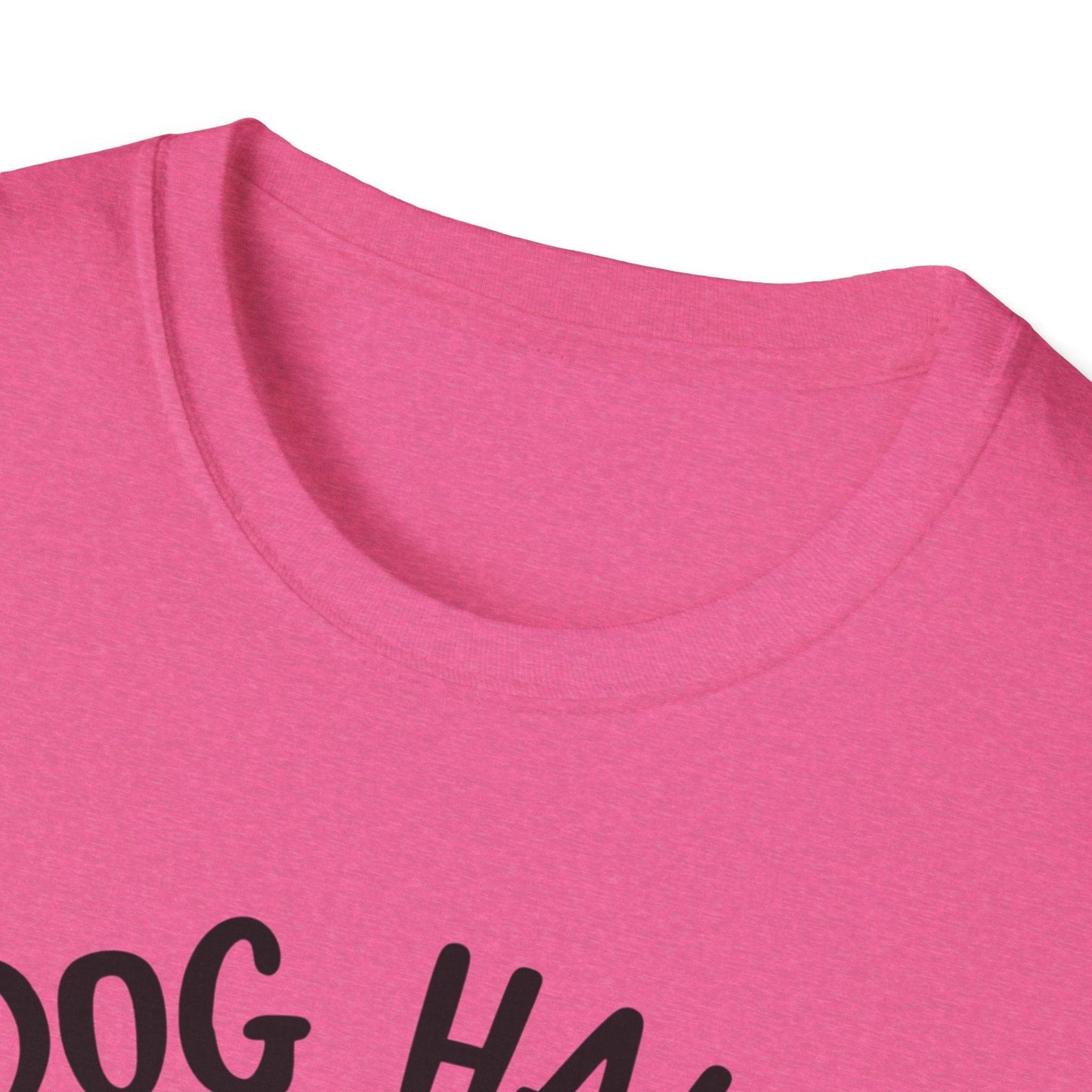 Dog Hair Don't Care Unisex Softstyle T-Shirt