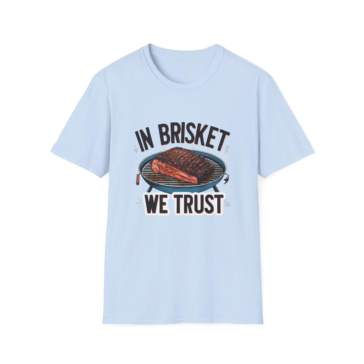 In Brisket We Trust Unisex Softstyle T-Shirt