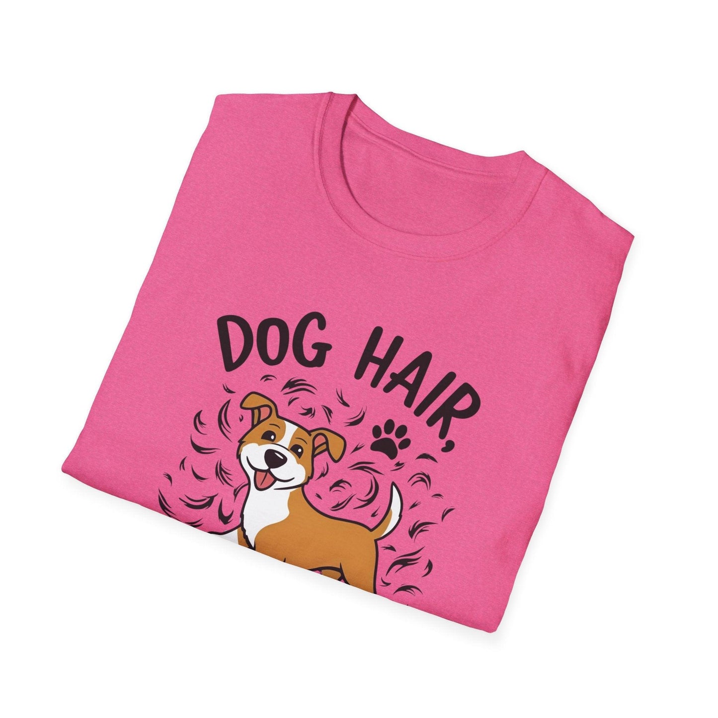 Dog Hair Don't Care Unisex Softstyle T-Shirt