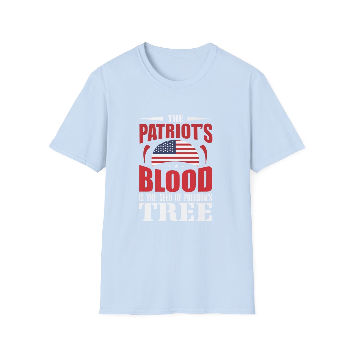 The Patriot Blood Is The Seed Of Freedom's Tree Unisex Softstyle T-Shirt