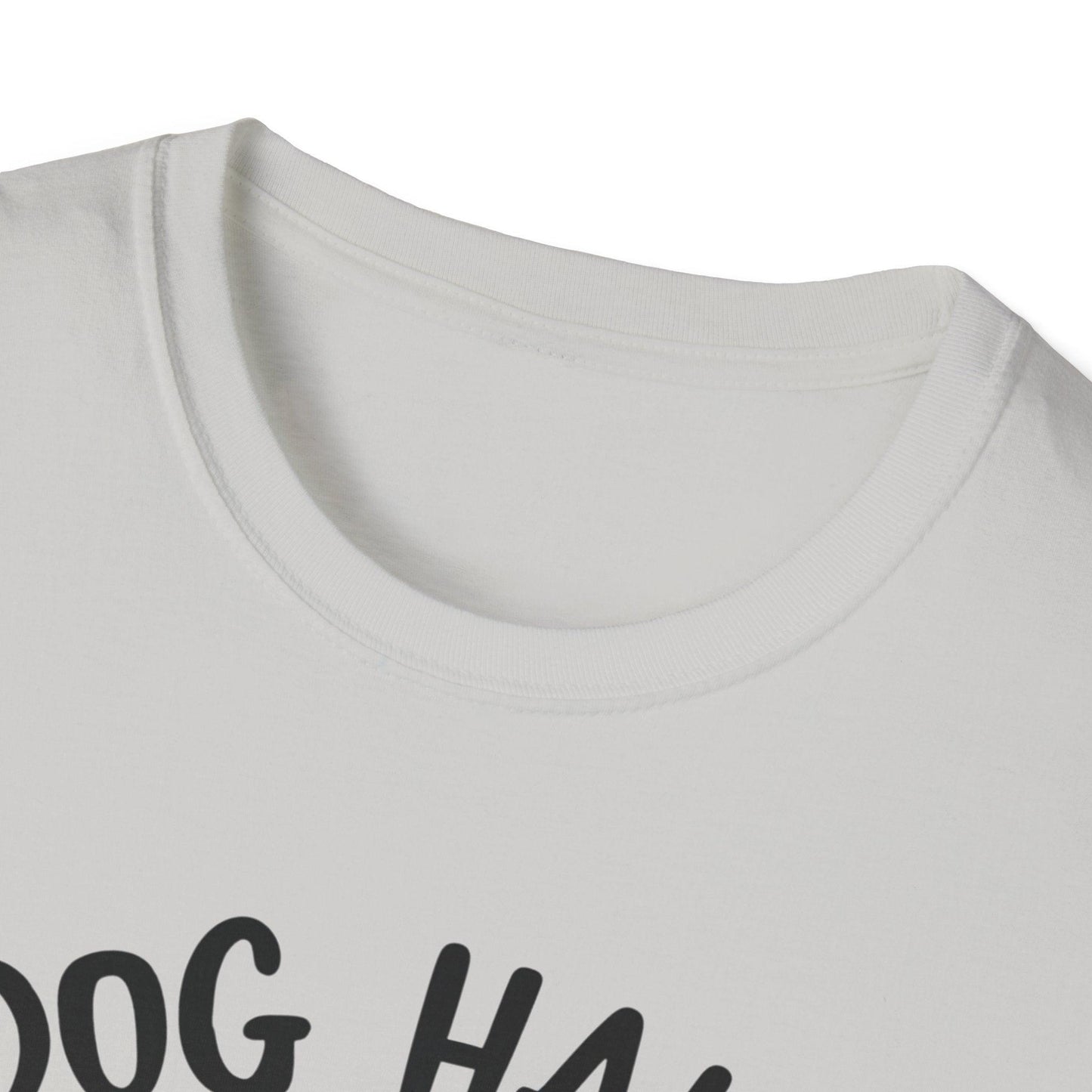 Dog Hair Don't Care Unisex Softstyle T-Shirt