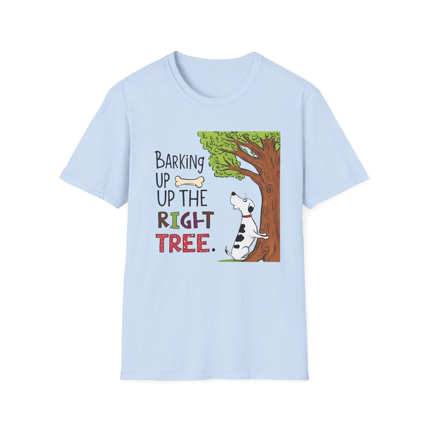 Barking Up The Right Tree Unisex Softstyle T-Shirt