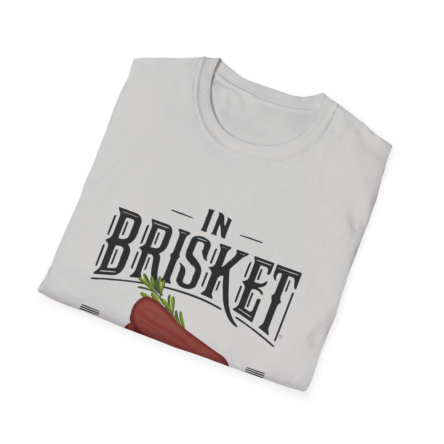 In Brisket We Trust Unisex Softstyle T-Shirt