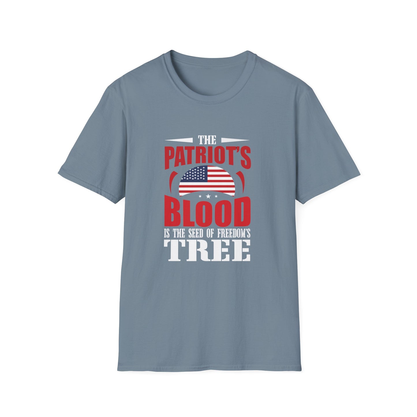 The Patriot Blood Is The Seed Of Freedom's Tree Unisex Softstyle T-Shirt