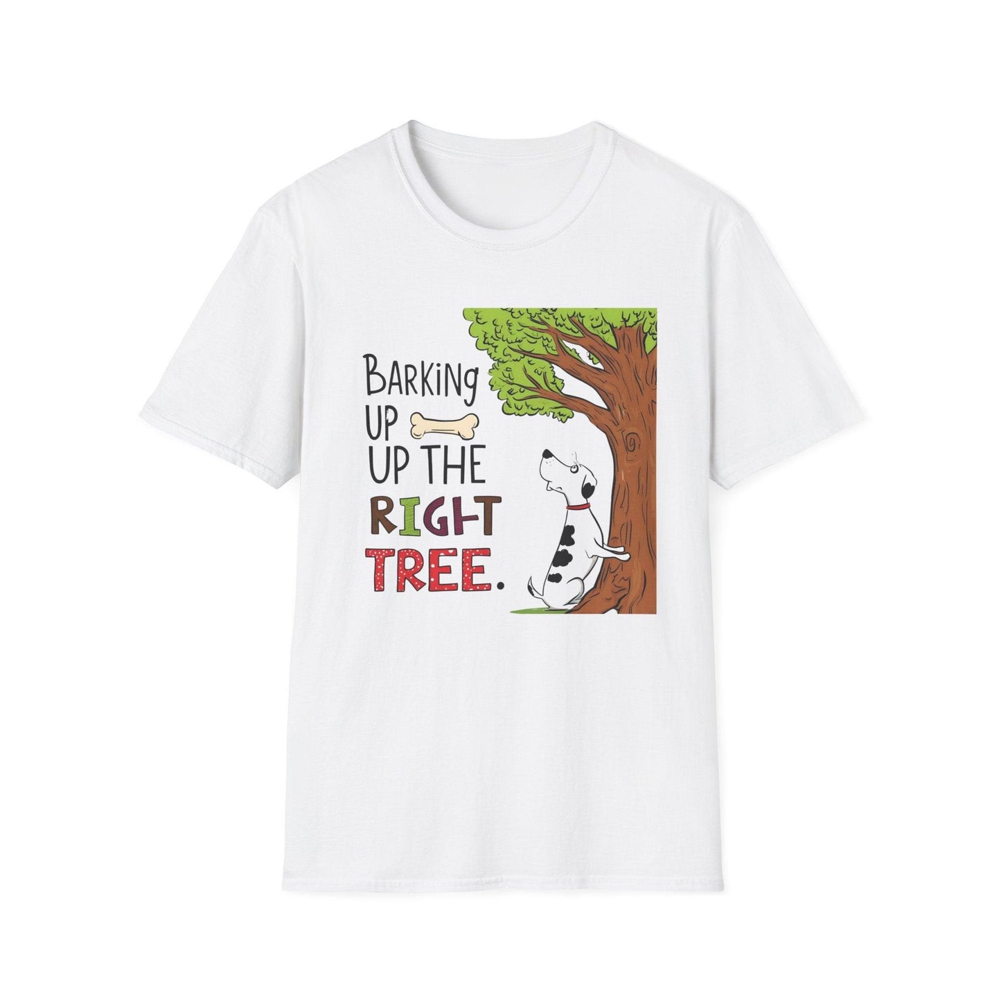 Barking Up The Right Tree Unisex Softstyle T-Shirt