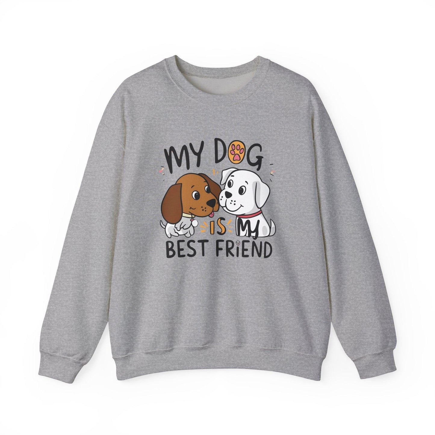 My Dog is My Bestfriend Unisex Heavy Blend™ Crewneck Sweatshirt