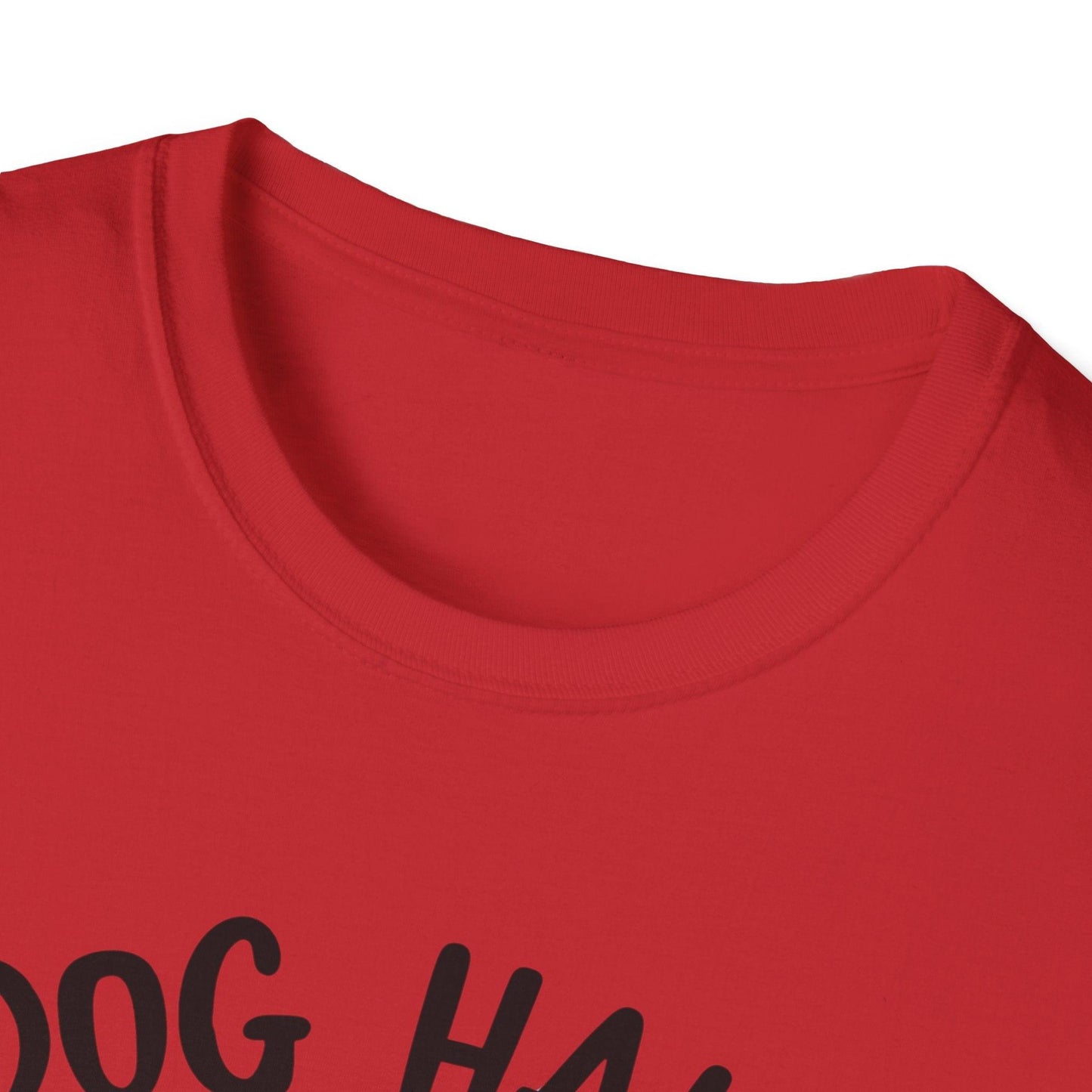 Dog Hair Don't Care Unisex Softstyle T-Shirt