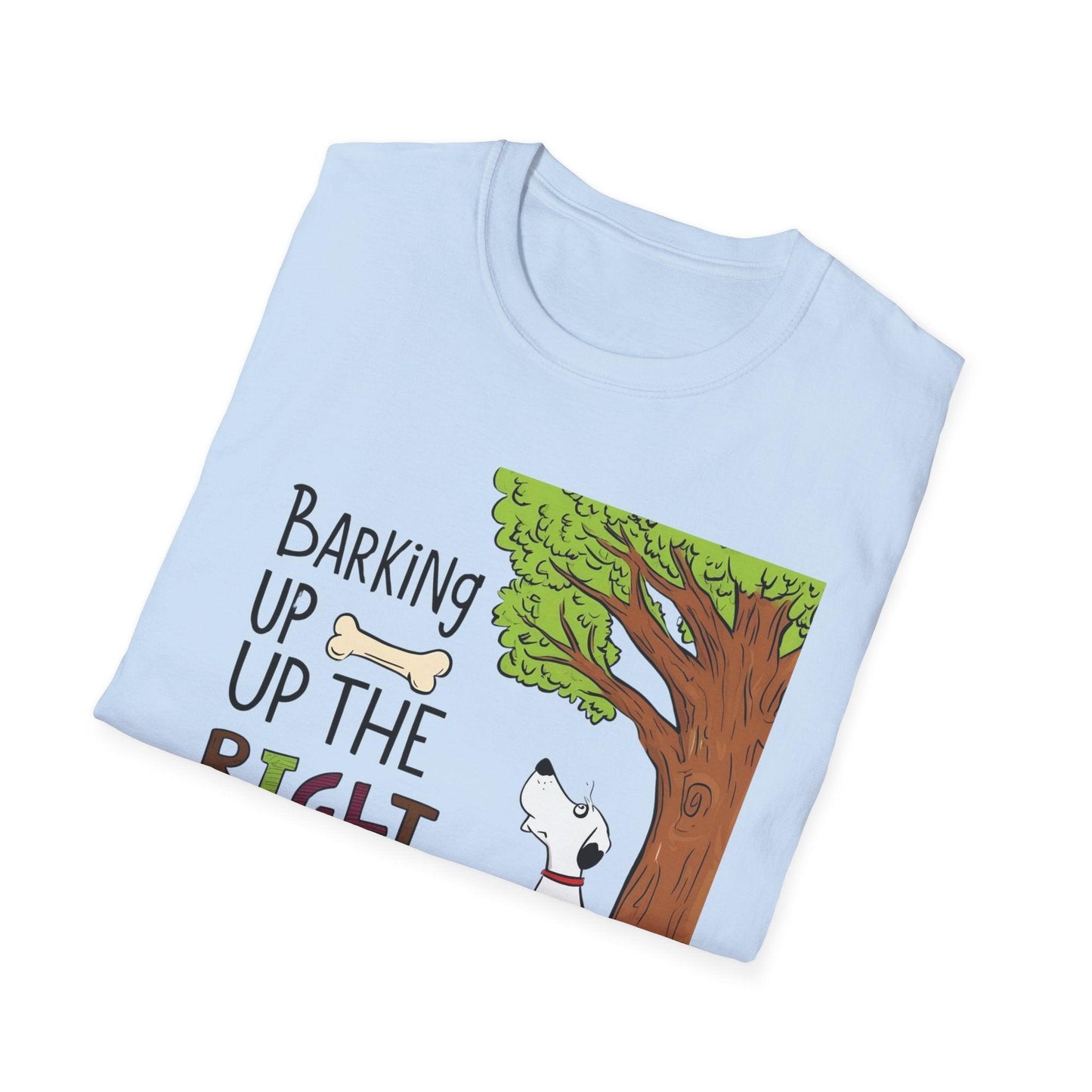 Barking Up The Right Tree Unisex Softstyle T-Shirt