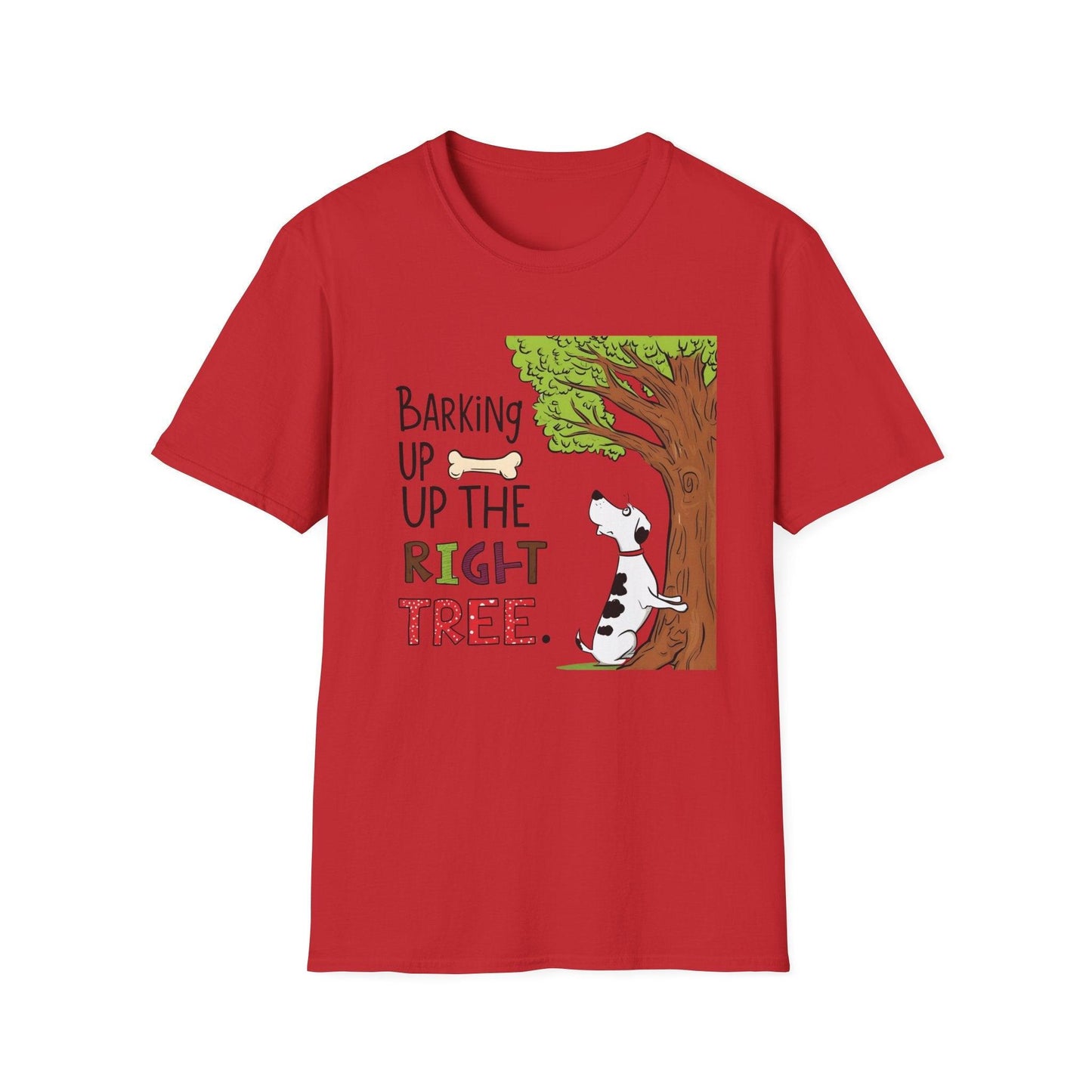 Barking Up The Right Tree Unisex Softstyle T-Shirt