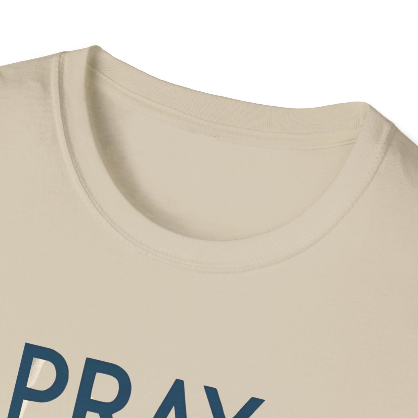 Pray Hope & Dont Worry Unisex Softstyle T-Shirt