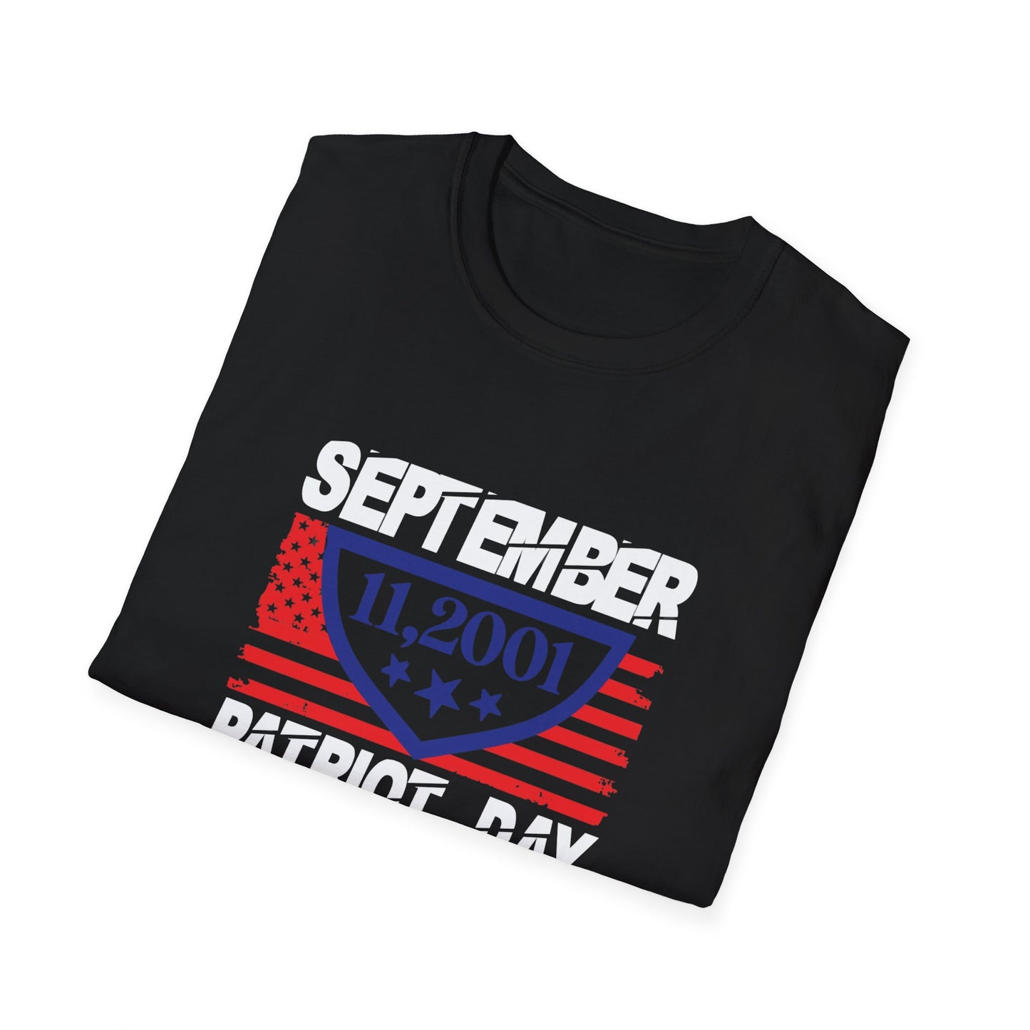 September 11 2001 Patroit Day Unisex Softstyle T-Shirt