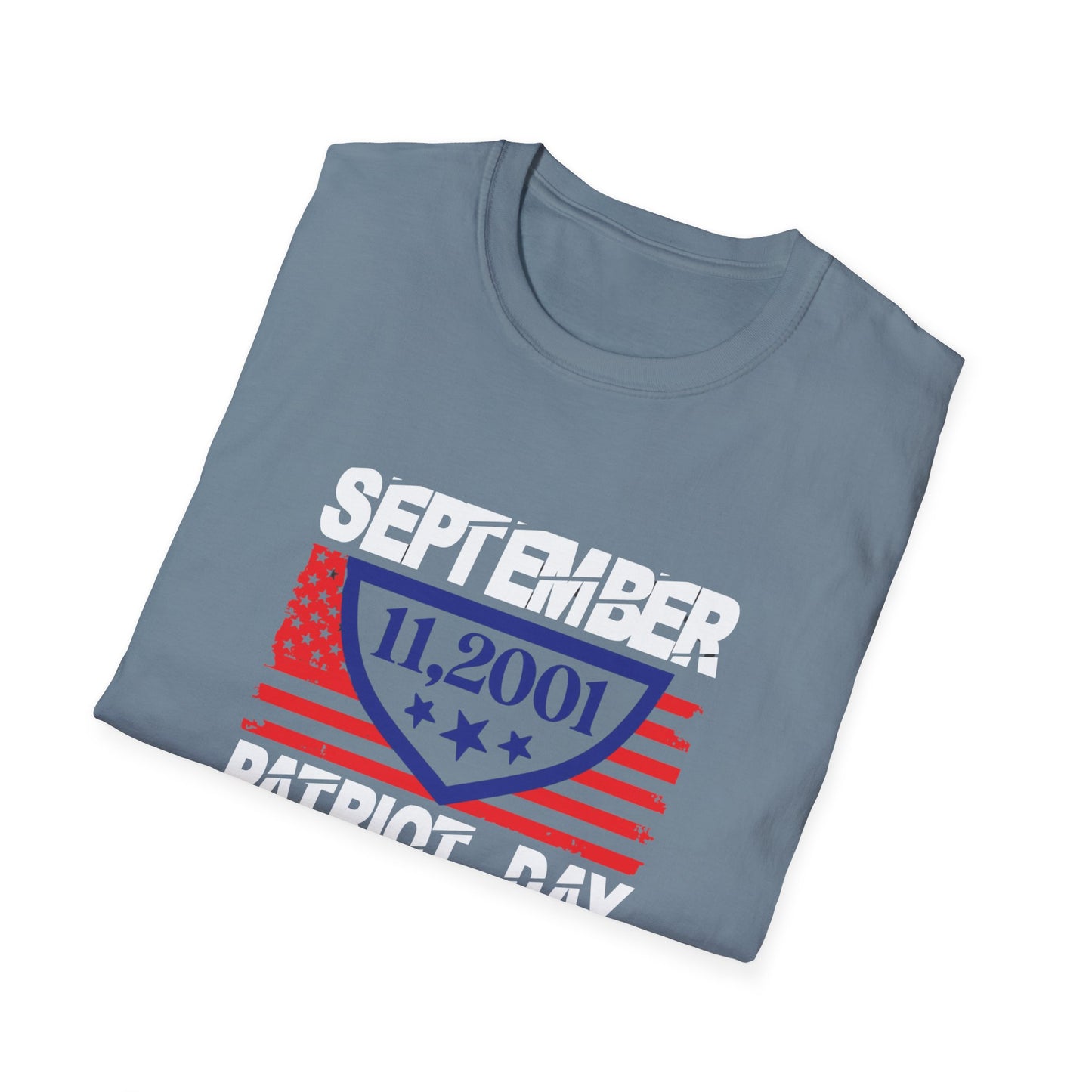 September 11 2001 Patroit Day Unisex Softstyle T-Shirt