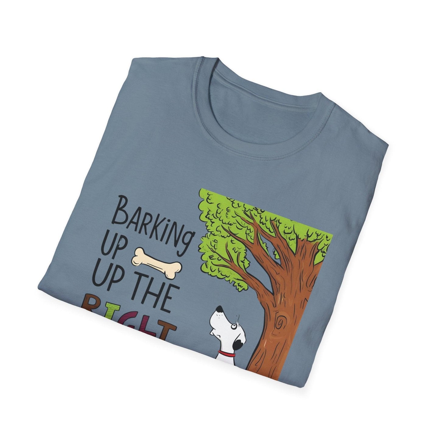 Barking Up The Right Tree Unisex Softstyle T-Shirt