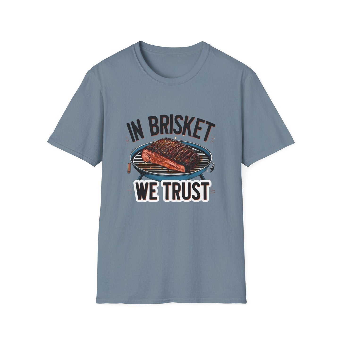 In Brisket We Trust Unisex Softstyle T-Shirt