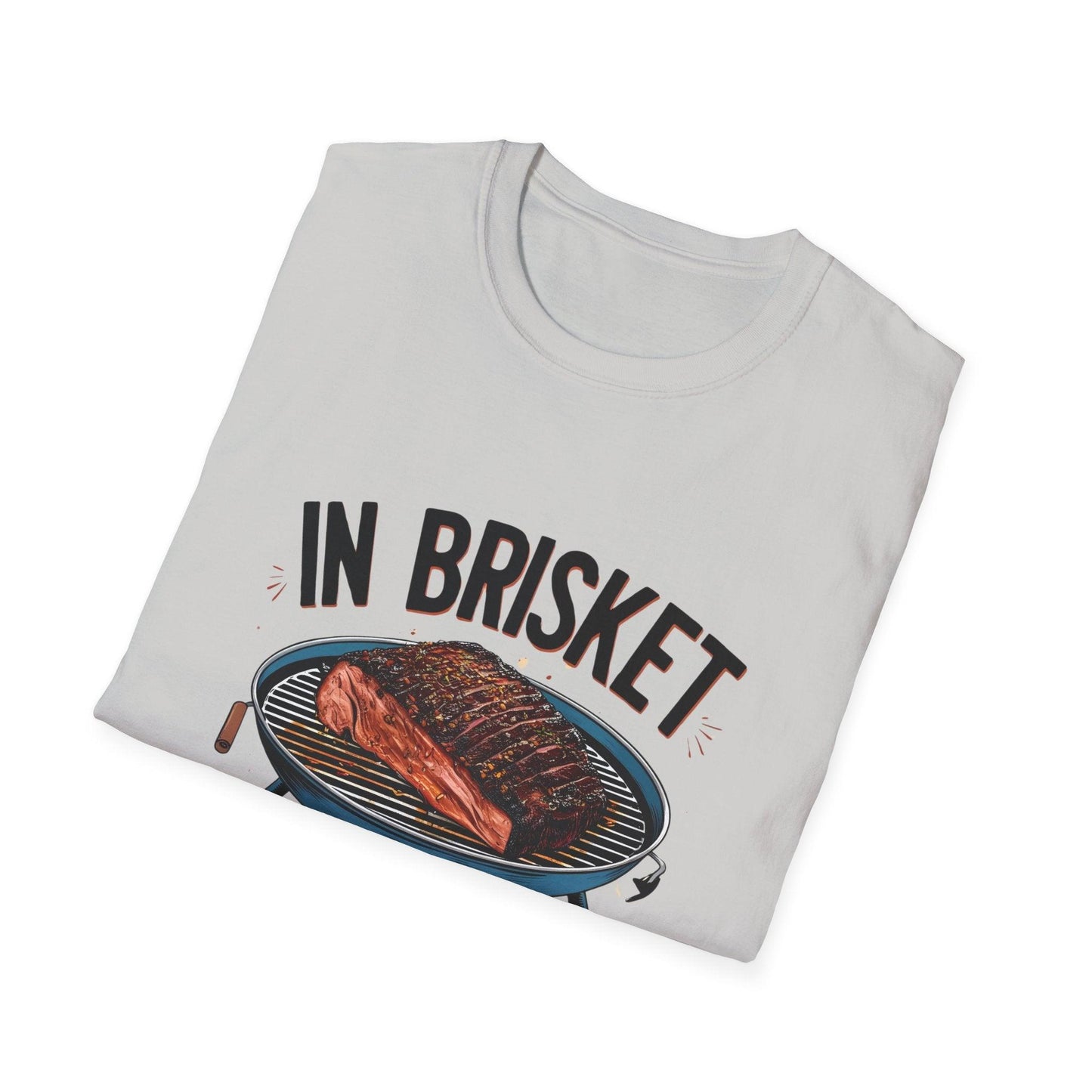 In Brisket We Trust Unisex Softstyle T-Shirt