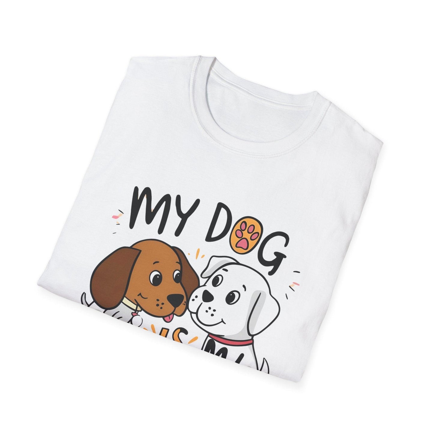 My Dog Is My BestFriend Unisex Softstyle T-Shirt