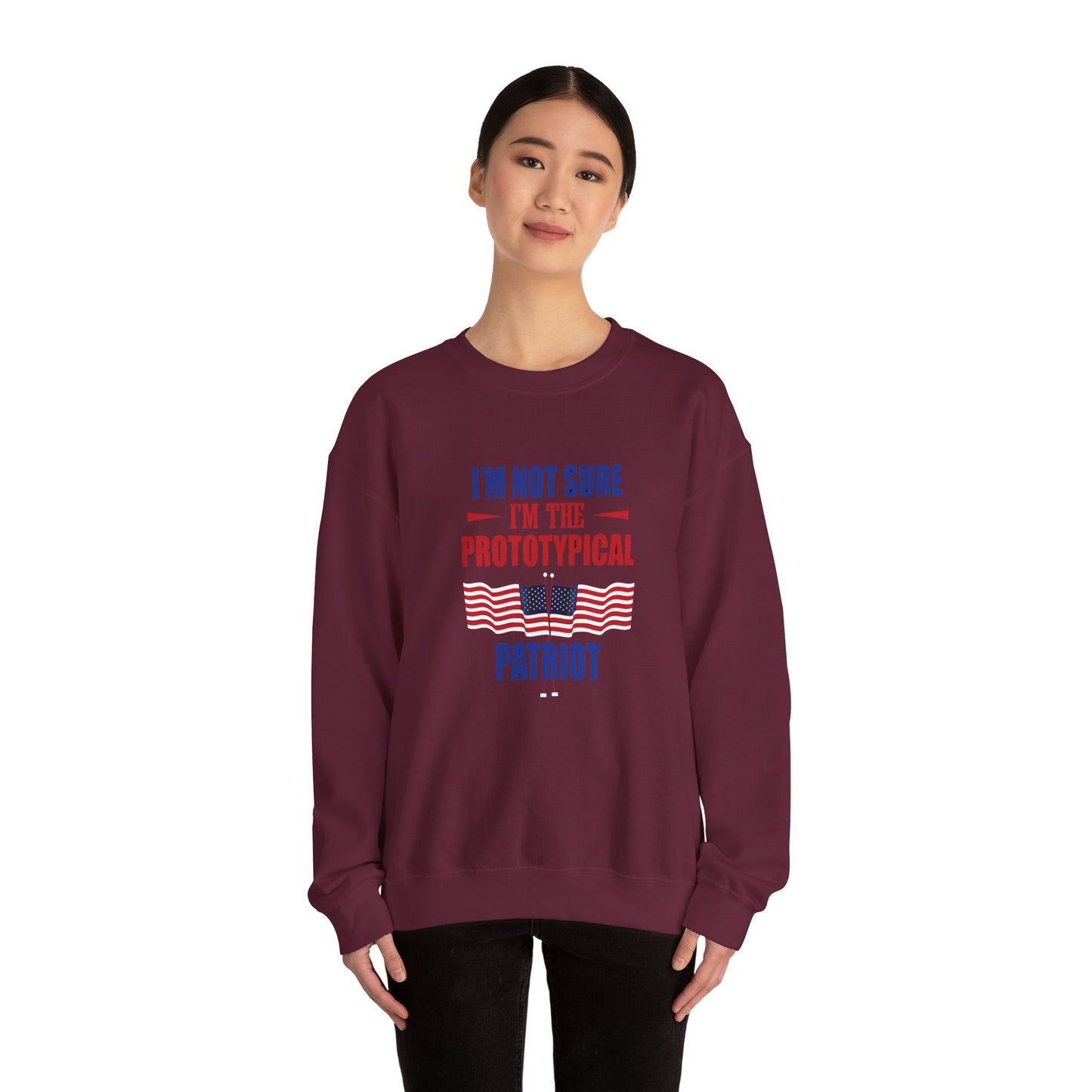 I'm not sure I'm the Prototypical  Patroit Unisex Heavy Blend™ Crewneck Sweatshirt