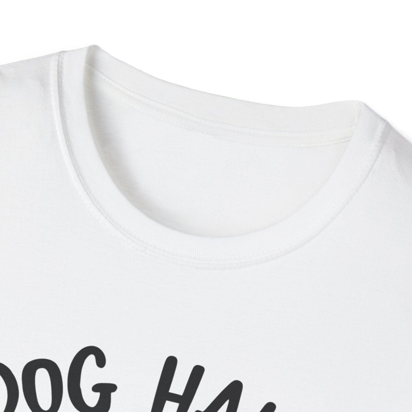 Dog Hair Don't Care Unisex Softstyle T-Shirt